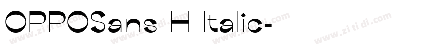 OPPOSans H Italic字体转换